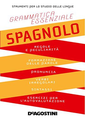 Grammatica essenziale. Spagnolo
