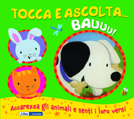 Bauuu! Tocca e Ascolta...