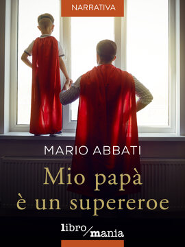Mio papà è un supereroe