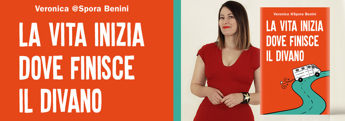 Banner La vita inizia dove finisce il divano di Veronica Spora Benini